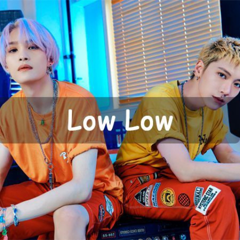 WayV-TEN & YANGYANG Low Low